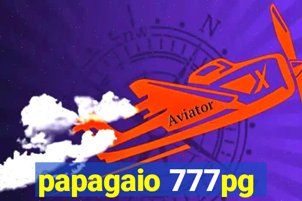 papagaio 777pg